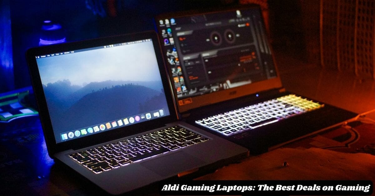 Aldi Gaming Laptops: The Best Deals on Gaming Laptops
