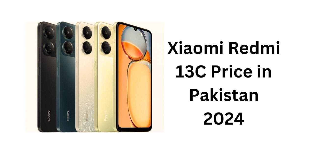 Xiaomi Redmi 13C Price in Pakistan 2024